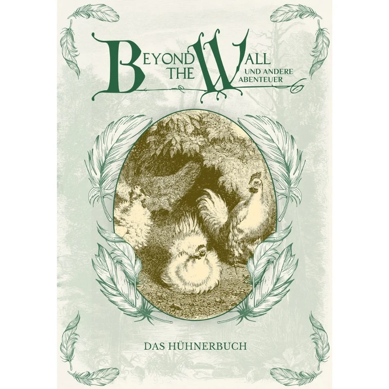 Beyond the Wall Huehnerbuch