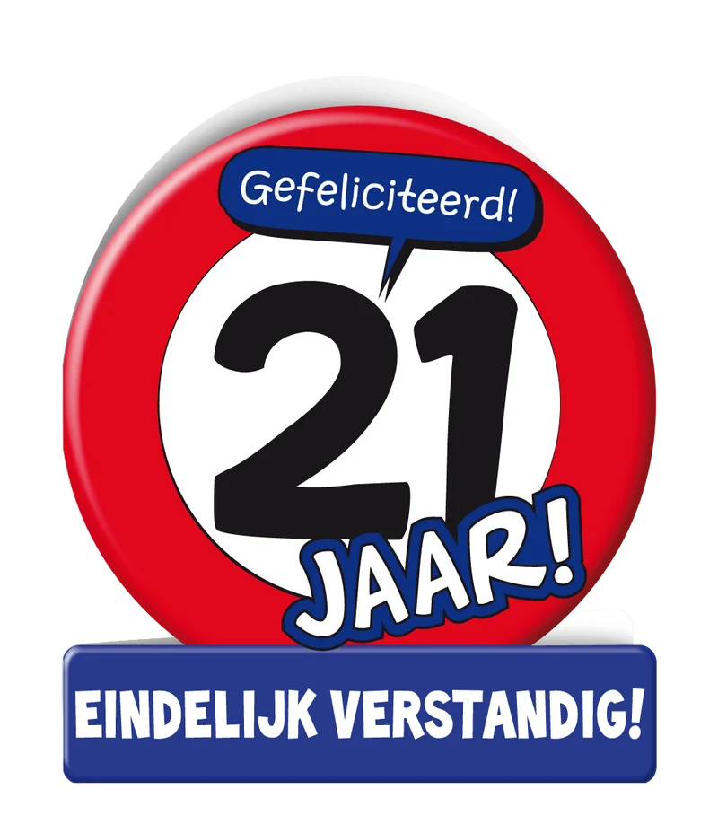 Geburtstagskarte 21 Jahre Verkehrsschild 16,5cm