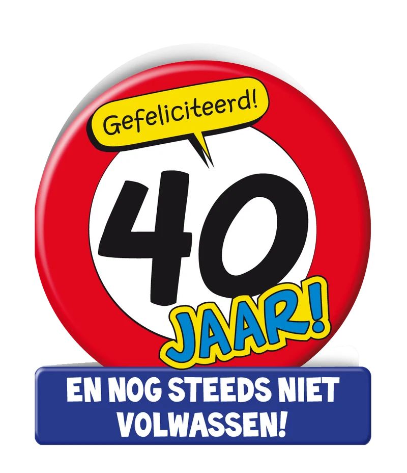 Geburtstagskarte 40 Jahre Verkehrsschild 16,5cm