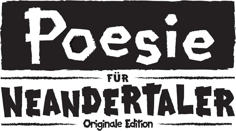 Poesie für Neandertaler – Wortspiel ab 7 Jahren