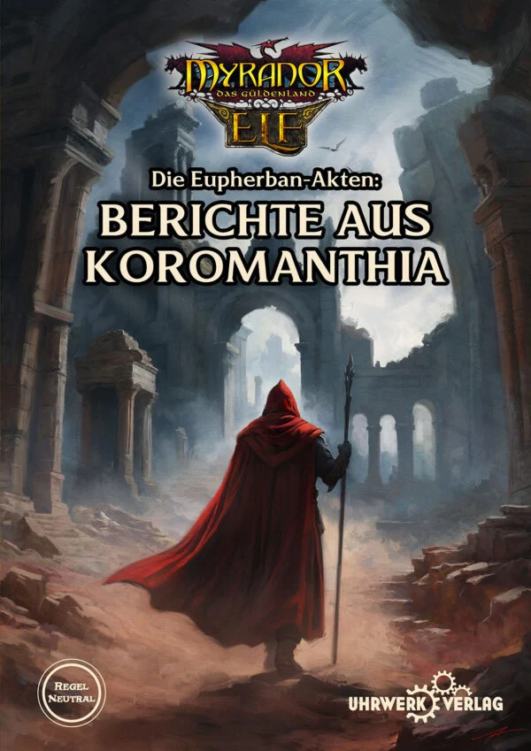 Myranor 5E - Berichte aus Koromanthia (ELF)