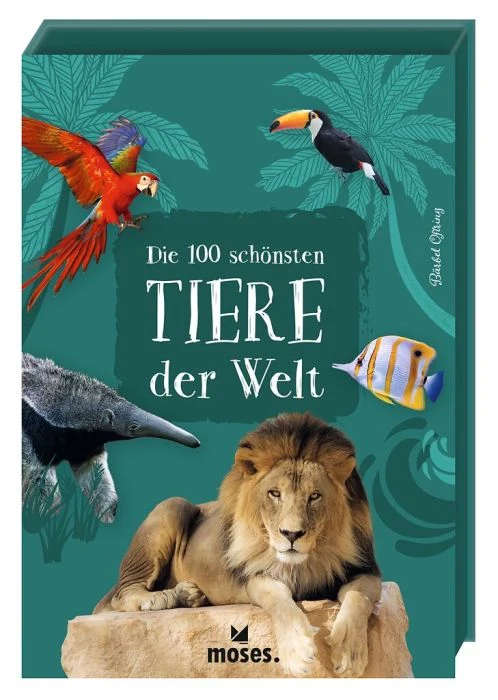 Die 100 schönsten Tiere der Welt – Tierkarten