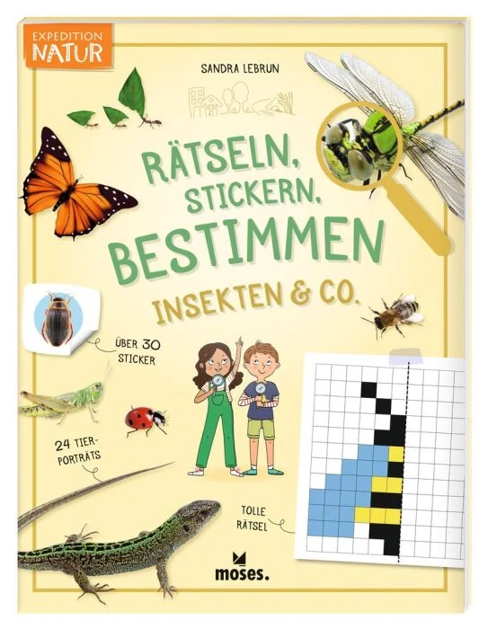 Expedition Natur - Rätseln, Stickern, Bestimmen: Insekten & Co.