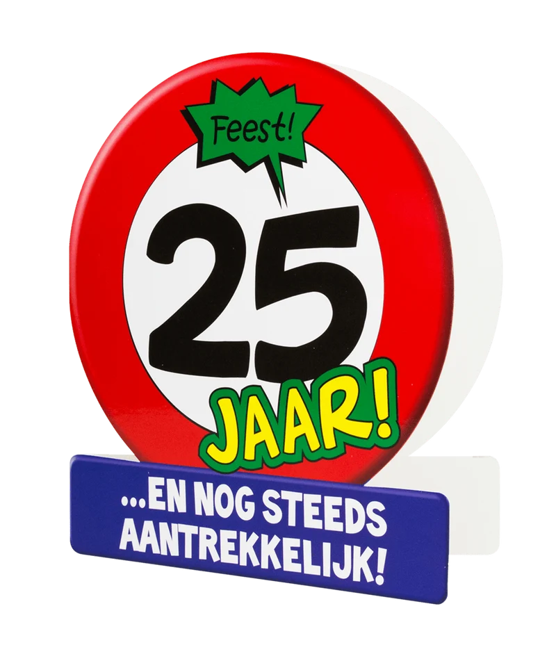 Geburtstagskarte 25 Jahre Verkehrsschild 16,5cm